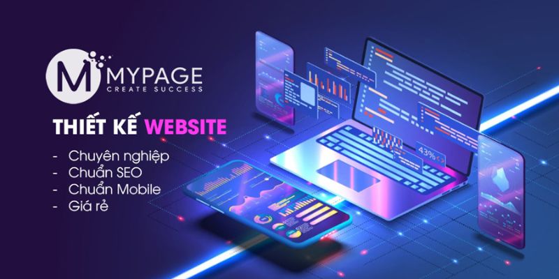 Mypage - Công ty thiết kế website trọn gói với mức giá cạnh tranh