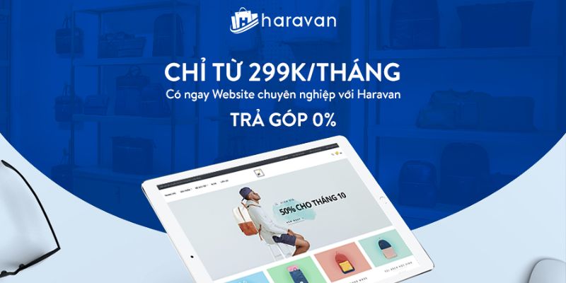 Haravan - Công ty nhận thiết kế web giá rẻ, giao diện bắt mắt